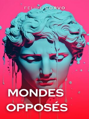 cover image of Mondes opposés